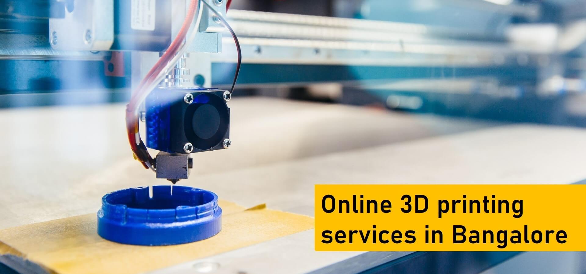 Services d'impression 3D à Bangkok - Online 3D Printing Services In Bangalore
